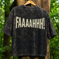 Faaahh Attitude Unisex Acid Washed Tee
