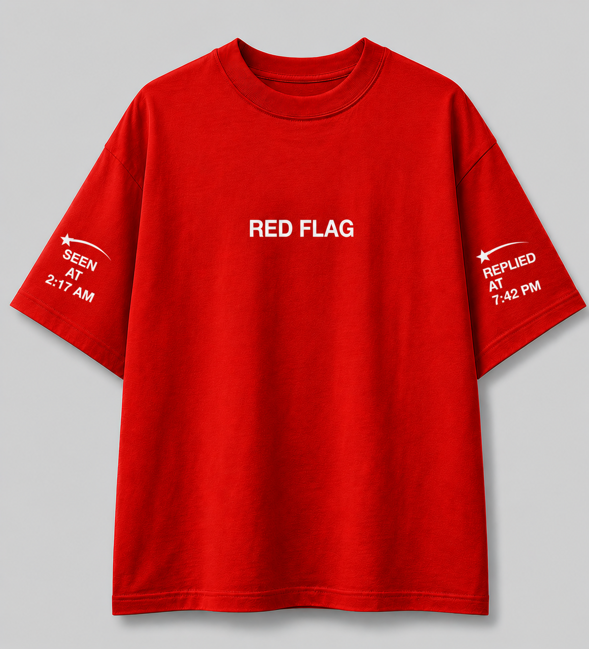 RED FLAG Oversized UNISEX T-Shirt – Seen at 2:17 AM Edition