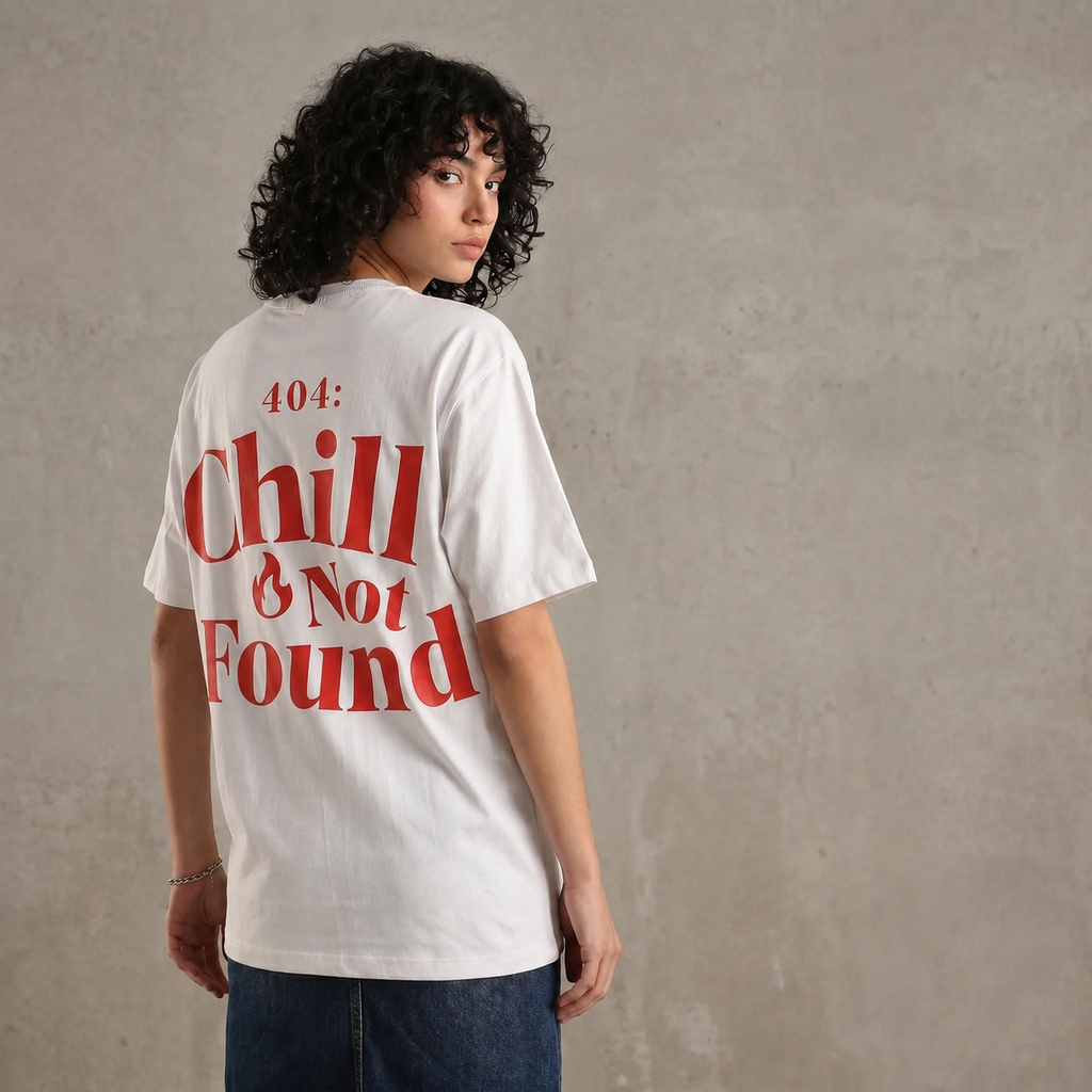 CHILL NOT FOUND UNISEX OVERSIZED T-SHIRT