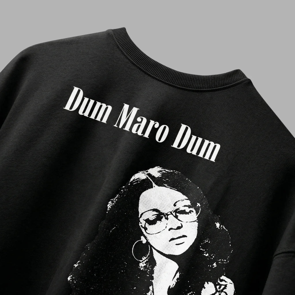 DUM MARO DUM – Oversized T-Shirt