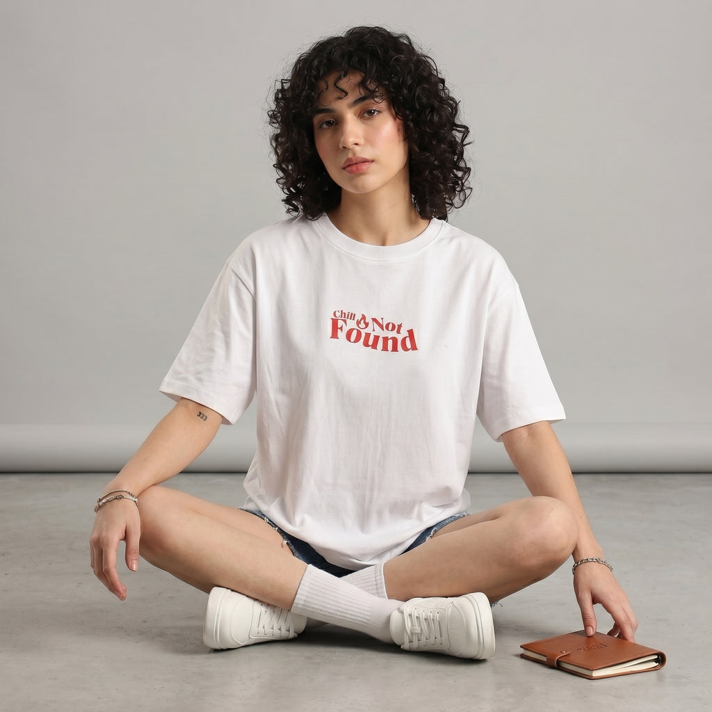 CHILL NOT FOUND UNISEX OVERSIZED T-SHIRT