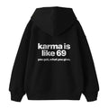 Karma - Hoodie